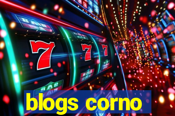 blogs corno