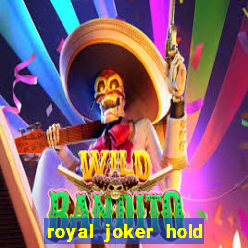 royal joker hold and win slot free play