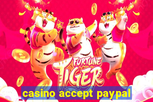 casino accept paypal