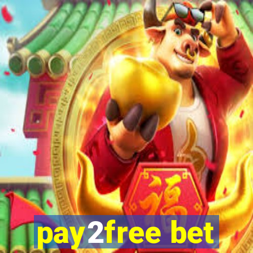 pay2free bet