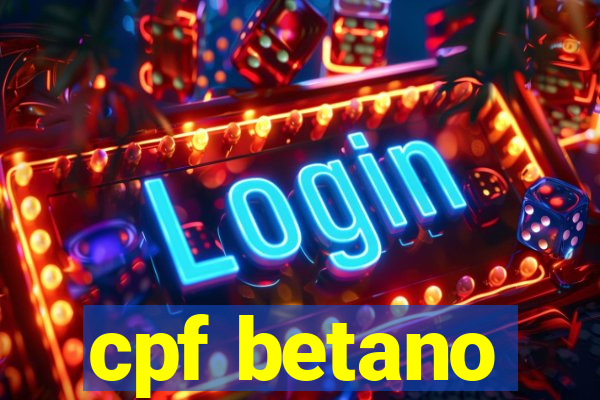 cpf betano