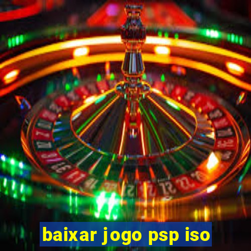 baixar jogo psp iso