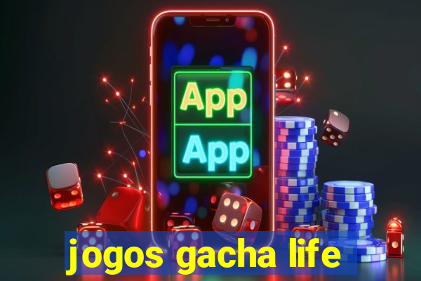 jogos gacha life