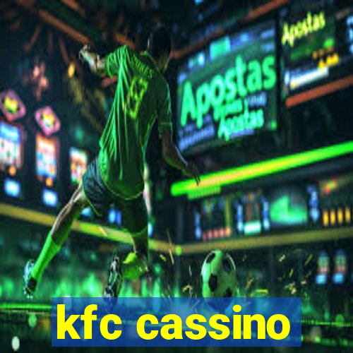 kfc cassino