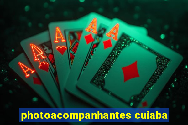 photoacompanhantes cuiaba