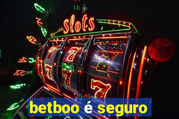 betboo é seguro