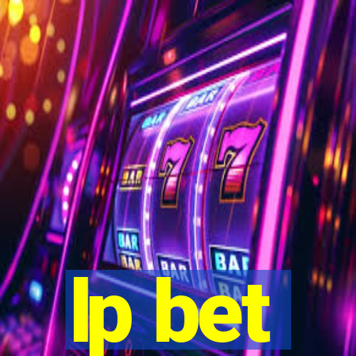 lp bet