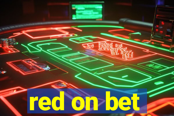 red on bet