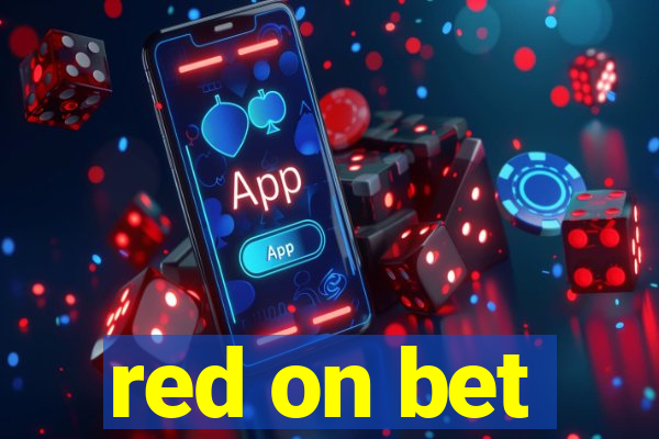 red on bet