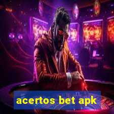 acertos bet apk