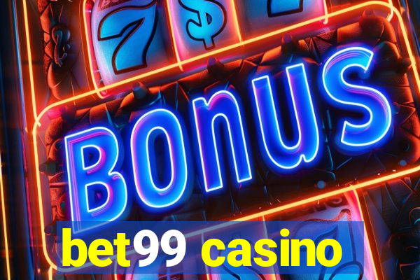 bet99 casino