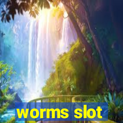 worms slot