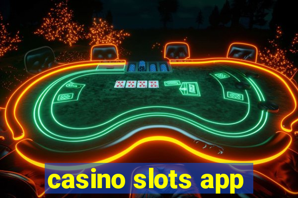 casino slots app