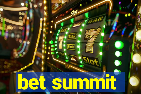 bet summit