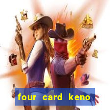 four card keno casino games