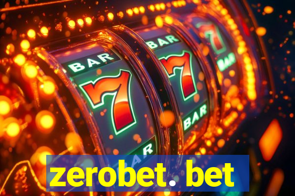 zerobet. bet