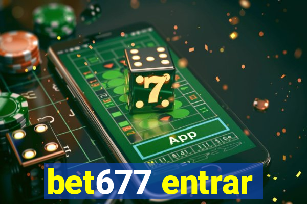 bet677 entrar