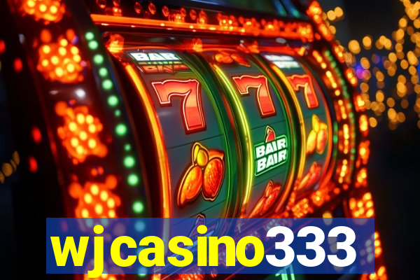 wjcasino333