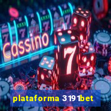 plataforma 3191bet