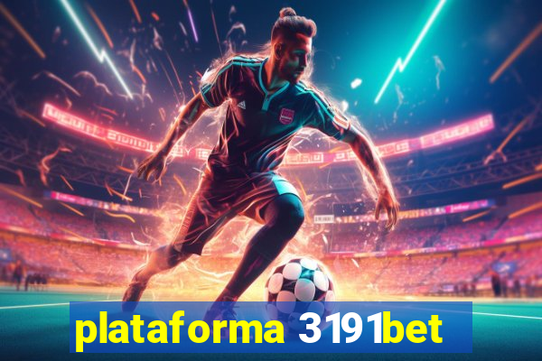 plataforma 3191bet