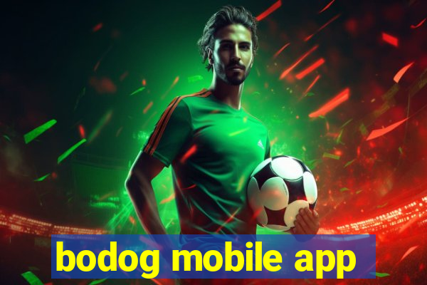 bodog mobile app