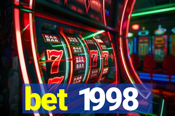 bet 1998