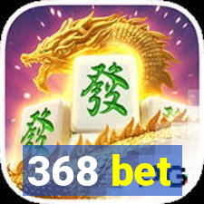 368 bet