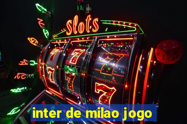 inter de milao jogo