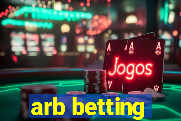 arb betting