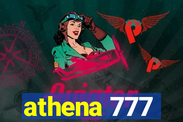 athena 777