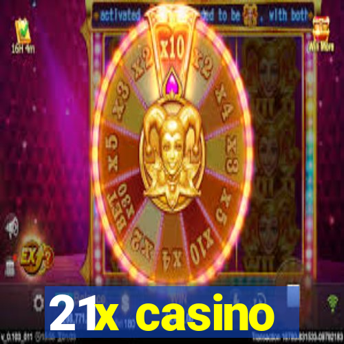 21x casino