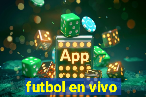 futbol en vivo