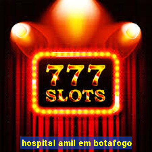 hospital amil em botafogo