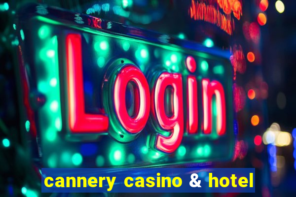 cannery casino & hotel