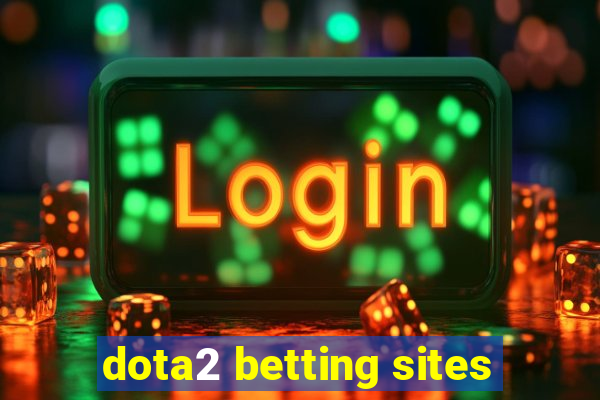 dota2 betting sites