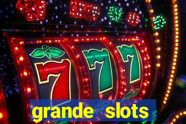 grande slots jackpot louco