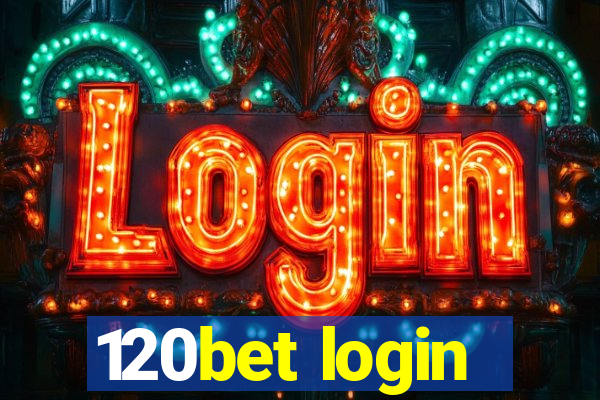 120bet login