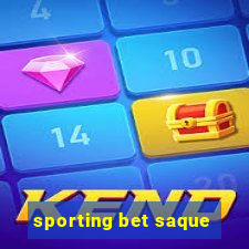 sporting bet saque