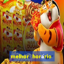 melhor horário para jogar fortune tiger de manh?