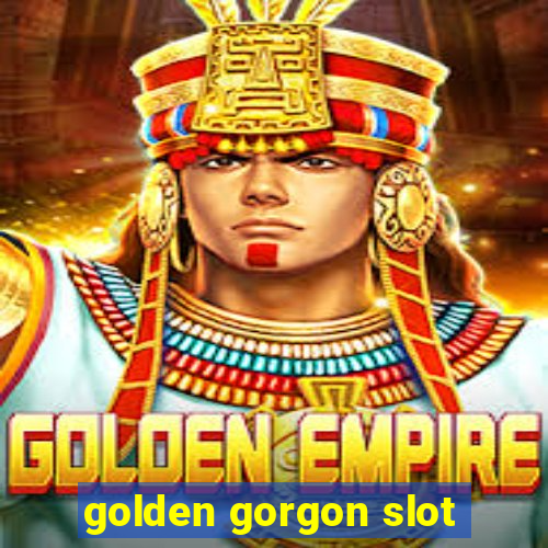 golden gorgon slot