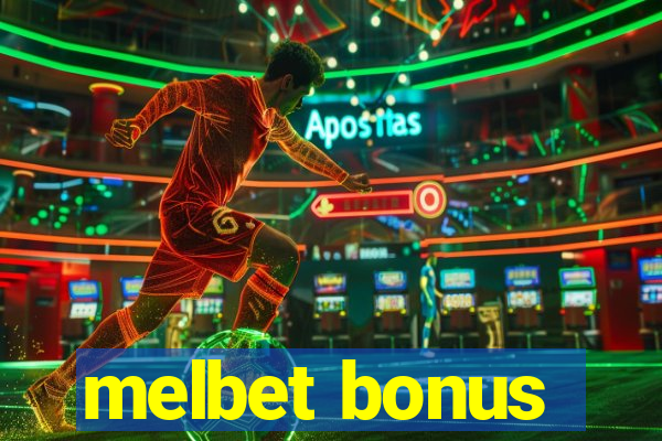 melbet bonus