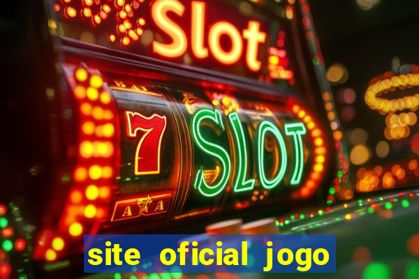 site oficial jogo do tigre