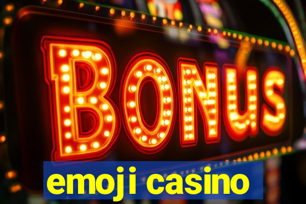 emoji casino