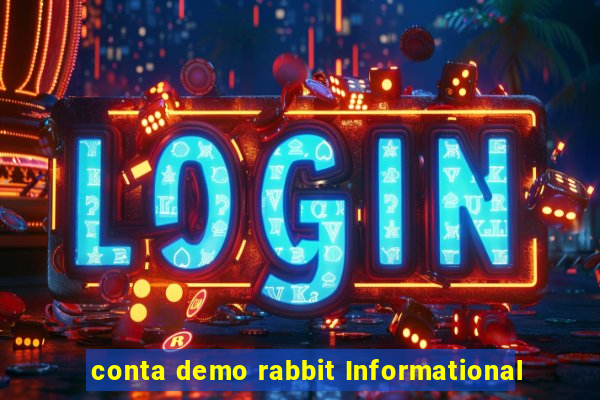 conta demo rabbit Informational