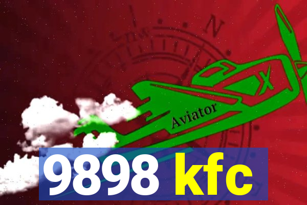 9898 kfc