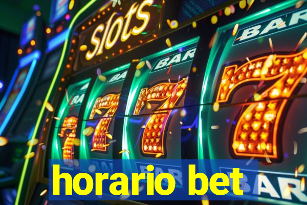 horario bet