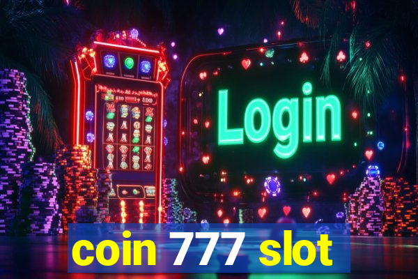 coin 777 slot