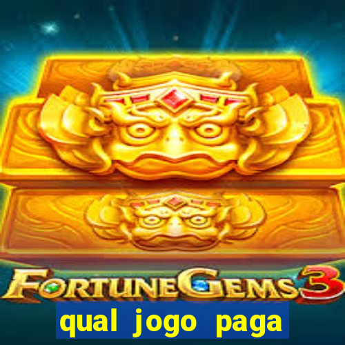 qual jogo paga mais no big win