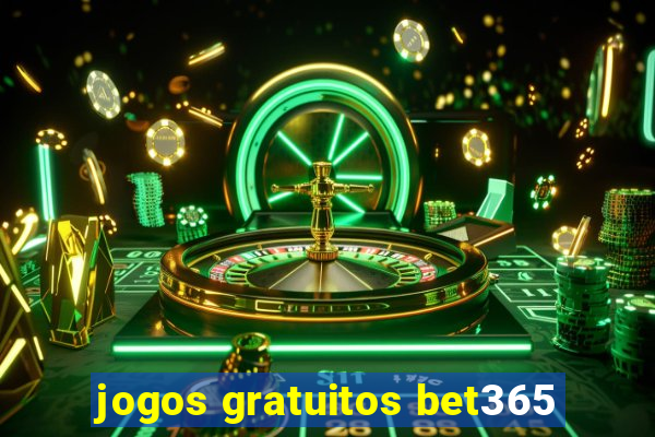 jogos gratuitos bet365