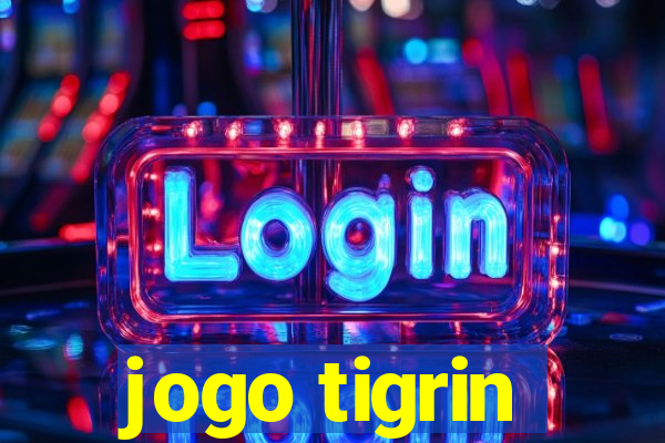 jogo tigrin